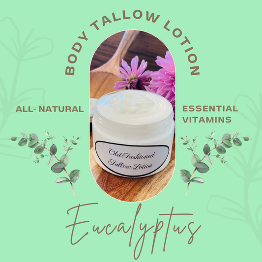 Nature's Nourishing Body Tallow Lotion- Eucalyptus